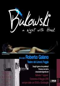 BUKOWSKI A nigth with Hank a Grottaglie